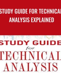 Study Guide for technical analysis Explained - Martin J.Pring