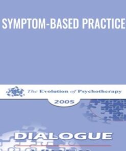 Symptom-Based Practice - Erving Polster & Francine Shapiro