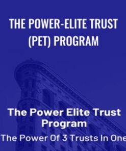 THE POWER-ELITE TRUST (PET) Program