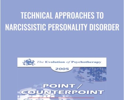 Technical Approaches to Narcissistic Personality Disorder - Otto Kernberg