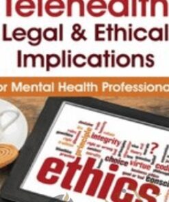 Telehealth: Legal & Ethical Implications for Mental Health Professionals - Melissa Westendorf