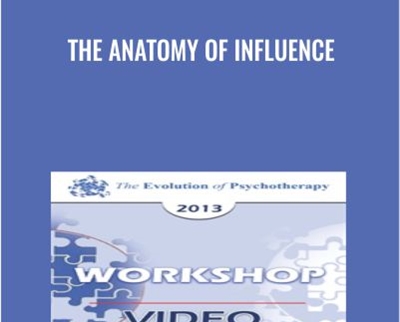 The Anatomy of Influence - Bill O'Hanlon