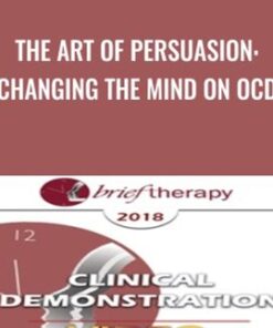 The Art of Persuasion: Changing the Mind on OCD - Reid Wilson
