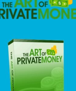 The Art of Private Money Training - Art Of Private Money