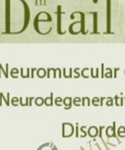 The Brain in Detail: Neuromuscular & Neurodegenerative Disorders - Bonita Gordon & Sean G. Smith