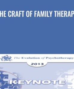 The Craft of Family Therapy - Salvador Minuchin