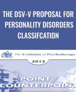 The DSV-V Proposal For Personality Disorders Classifcation - Otto Kernberg