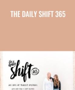 The Daily Shift 365 - Libby Crow & Scott Oldford