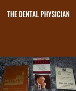 The Dental Physician -  Dr. Aelred C. Fonder