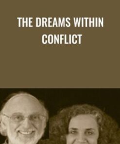 The Dreams Within Conflict - Drs. John & Julie Gottman