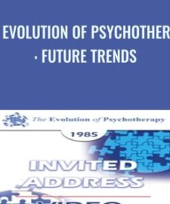 The Evolution of Psychotherapy: Future Trends - Lewis Wolberg