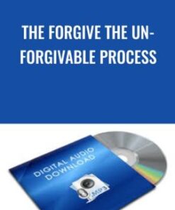 The Forgive The Un-Forgivable Process - Dr Robert Dee Mcdonald