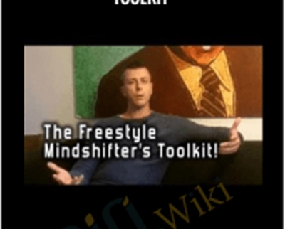 The Freestyle Mindshifter’s Toolkit