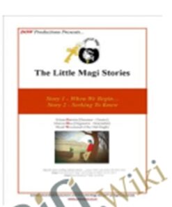 The Little Magi Stories – Wyatt Woodsmall & Marvin Oka