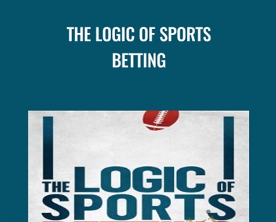 The Logic Of Sports - Ed Miller & Matthew Davidow
