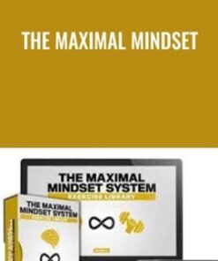 The Maximal Mindset - Mike Gillette