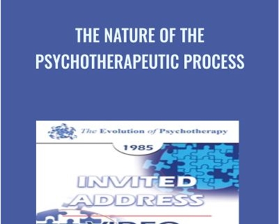 The Nature of the Psychotherapeutic Process - Judd Marmor