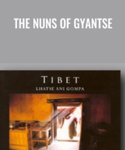 The Nuns of Gyantse - Tom Kenyon