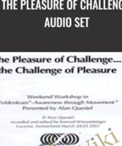 The Pleasure of Challenge Audio Set - Alan Questel