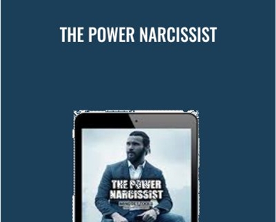 The Power Narcissist - Ivan Throne