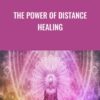 The Power Of Distance Healing - Joseph Lucie