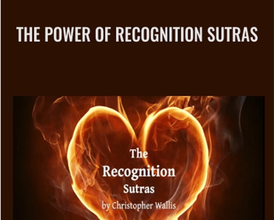 The Power Of Recognition Sutras - Christopher Wallis