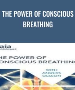 The Power of Conscious Breathing - Anders Olsson