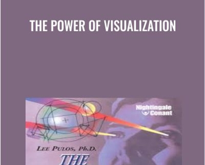 The Power of Visualization - Dr. Lee Pulos