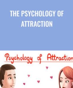 The Psychology of Attraction - Nicole Solomon