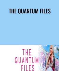 The Quantum Files - Katrina Ruth