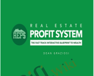 The Real Estate Profit System – Dean Graziosi