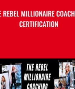The Rebel Millionaire Coaching Certification - Katrina Ruth