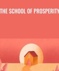 The School of Prosperity - Leeor Alexandra