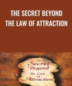 The Secret Beyond The Law Of Attraction - Dov Baron