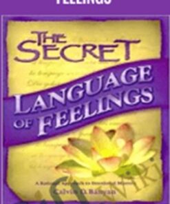 The Secret Language of Feelings – Cal Banyan