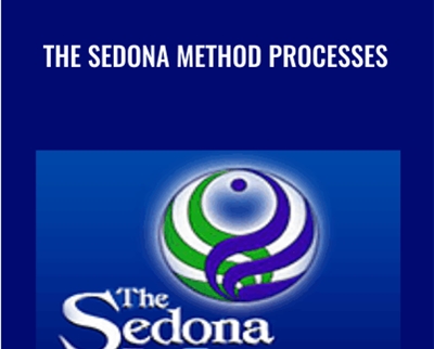 The Sedona Method Processes - Hale Dwoskin