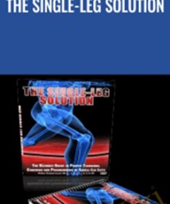 The Single-Leg Solution - Mike Robertson