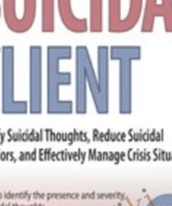 The Suicidal Client: Identify Suicidal Thoughts, Reduce Suicidal Behaviors...- Glenn Sullivan