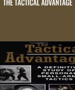 The Tactical Advantage - Gabe Suarez