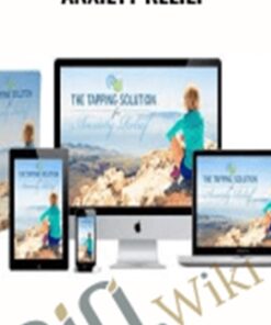 The Tapping Solution for Anxiety Relief – Mary Ayers