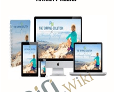 The Tapping Solution for Anxiety Relief – Mary Ayers