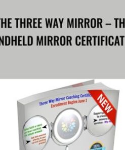 The Three Way Mirror – The Handheld Mirror Certification - Kenya K. Stevens