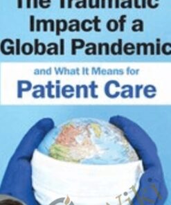 The Traumatic Impact of a Global Pandemic and How it will Shape Patient Care in the Future - Bessel van der Kolk