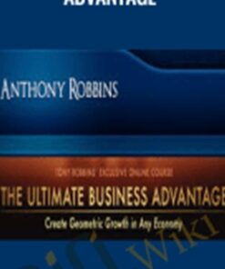 The Ultimate Business Advantage – Anthony Robbins