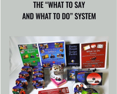 The “What to Say and What to Do” System