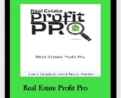 Real Estate Profit Pro - Tom Gaddis & Nick Ponte