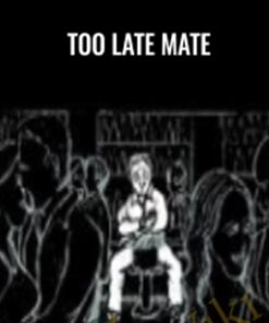 Too Late Mate - AlexForest