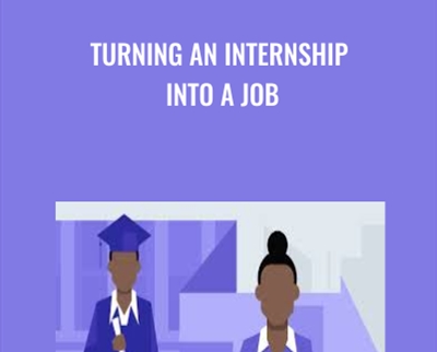 Turning an Internship into a Job - Valerie Sutton