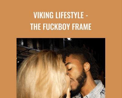 Viking Lifestyle - The Fuckboy frame - Tim