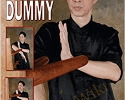Traditional Wooden Dummy: Ip´s Man Wing Chun System – Wayne Belonoha